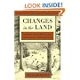 Changes in the Land, Revised Edition: Indians, Colonists, and the Ecology of New England