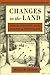 Changes in the Land: Indians, Colonists, and the Ecology of New England