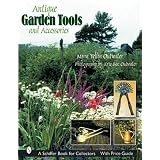Antique Garden Tools and Accessories (Schiffer Book for Collectors) by Myra Yellin Outwater