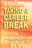 Taking a Career Break
