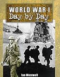 World War I : day by day