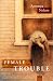 Books : Female Trouble: Stories