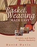 Basket Weaving Made Easy