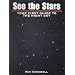 See the Stars: Your First Guide to the Night Sky