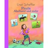 Paula - Allerhand und mehrvon "Ursel Scheffler"