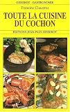 Revue Jean-Paul Gisserot  / Toute la cuisine du cochon