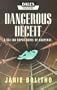 Dangerous Deceit