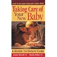 Taking Care of Your New Baby: Guide to Infant Care'