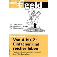 Von A bis Z: Einfacher und reicher leben