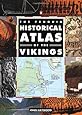 The Penguin Historical Atlas of the Vikings (Hist Atlas)