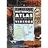The Penguin Historical Atlas of the Vikings (Hist Atlas)