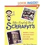 When Everybody Ate at Schrafft's: Memories, Pictures, and Recipes from a Very Special Restaurant Empire