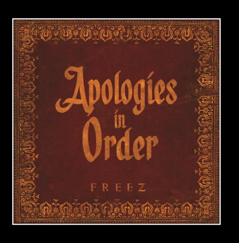 Freez - Apologies In Order - Zortam Music