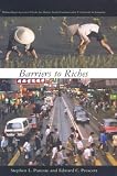 Barriers to Riches (Walras-Pareto Lectures)