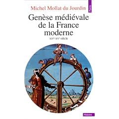 Gen�se m�di�vale de la France moderne, XIVe-XVe si�cle