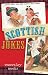 Scottish Jokes (Waverley Scottish Classics)