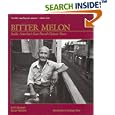 Bitter Melon: Inside America's Last Rural Chinese Town by  Jeff Gillenkirk and James Motlow