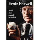 Click here to buy Ernie Harwell : Stories From My Life in Baseball (Honoring a Detroit Legend) by  Ernie Harwell.