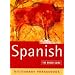 The Rough Guide to Spanish (A Dictionary Phrasebook)