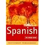 The Rough Guide to Spanish (A Dictionary Phrasebook)