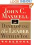 Developing the Leader Within You Workbook