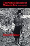 The Political Economy of Mountain Java: An Interpretive History