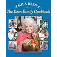 Paula Deen's The Deen Family Cookbook by Paula Deen and Melissa Clark