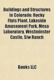 Buildings and Structures in Colorado: Rocky Flats Plant-