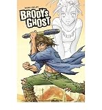 Produkt-Bild: Brody's Ghost, Book 1 [ BRODY'S GHOST, BOOK 1 ] by Crilley, Mark (Author) Jul-27-2010 [ Paperback ]