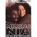Mixing Nia: Love Isn't Always Black & White