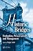 Book Historic Bridges: Evaluation, Preservation, and Management