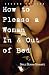 How To Please A Woman In & Out Of Bed