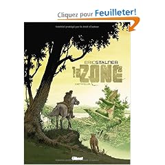 La zone, Tome 1 : Sentinelles