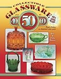 Collectible Glassware from the 40s, 50s and 60s (Collectible Glassware from the Forties, Fifties, and Sixties)