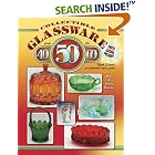 Collectible Glassware from the 40s, 50s and 60s (Collectible Glassware from the Forties,... by Gene Florence and Cathy Florence