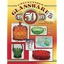 Collectible Glassware from the 40s, 50s and 60s (Collectible Glassware from the Forties, Fifties, and Sixties)