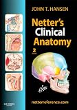 Netter's Clinical Anatomy E-Book (Netter Basic Science)