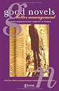 Good Novels, Better Management: Reading Organizational Realities in Fiction