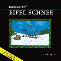 Berndorf,Jacques Eifel-Schnee (Audio)