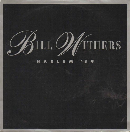 Bill Withers - Harlem 
