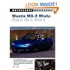 Mazda MX-5 Miata: Find It. Fix It. Trick It.