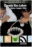 Chemie fürs Leben · Säuren - Laugen - Salze. Ab Windows 98