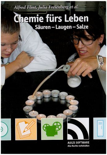 Chemie fürs Leben · Säuren - Laugen - Salze. Ab Windows 98