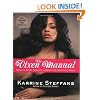 The Vixen Manual: How to Find, Seduce & Keep the Man You Want