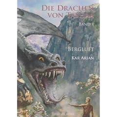 Die Drachen von Tashaa 1: Bergluft  Fantasyroman
