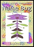 How To Make A Personalized Name Bug