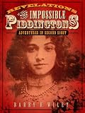 Revelations of the Impossible Piddingtons (Adventures in Second Sight)