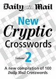 New Cryptic Crosswords: A New Compilation of 100 "Daily Mail" Crosswords: v. 2 (Crossword)