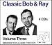 Classic Bob & Ray, Volume 3