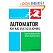Automator for Mac OS X 10.5 Leopard: Visual QuickStart Guide